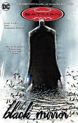 Batman: The Black Mirror(English, Paperback, Snyder Scott)