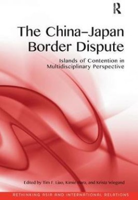 The China-Japan Border Dispute(English, Hardcover, unknown)