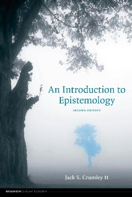 An Introduction to Epistemology - Second Edition(English, Paperback, Crumley II Jack S.)