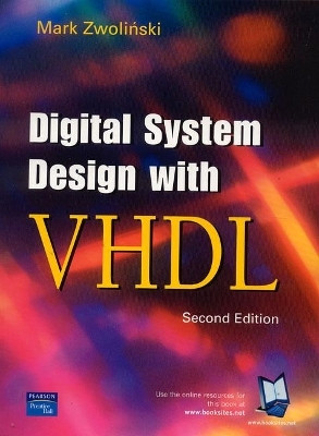 Digital System Design with VHDL(English, Paperback, Zwolinski Mark)