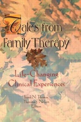 Tales from Family Therapy(English, Paperback, Nelson Thorana S)