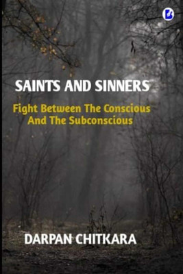 SAINTS AND SINNERS(English, Paperback, Darpan Chitkara  )