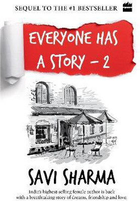 Everyone Has A Story 2(English, Paperback, Sharma Savi)