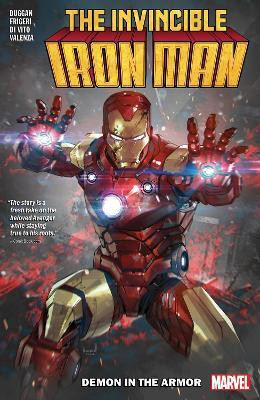 Invincible Iron Man By Gerry Duggan Vol. 1: Demon In The Armor(English, Paperback, Duggan Gerry)