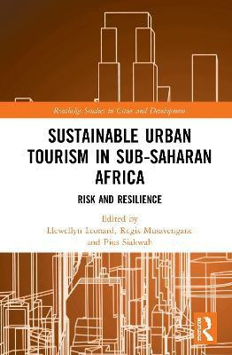 Sustainable Urban Tourism in Sub-Saharan Africa(English, Hardcover, unknown)