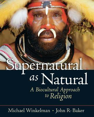 Supernatural as Natural(English, Paperback, Winkelman Michael)