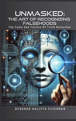 Unmasked(English, Hardcover, Fliehman Deborah G)