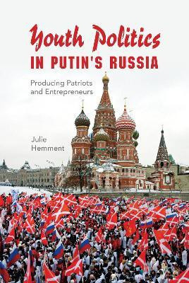 Youth Politics in Putin's Russia(English, Paperback, Hemment Julie)