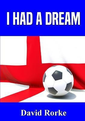 I Had A Dream(English, Paperback, Rorke David)