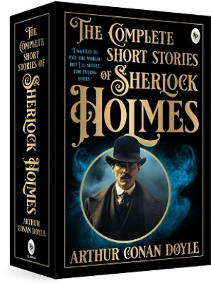 The Complete Short Stories of Sherlock Holmes(English, Paperback, Doyle Arthur Conan)