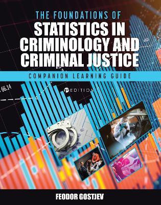The Foundations of Statistics in Criminology and Criminal Justice: CLG(English, Paperback, Gostjev Feodor)