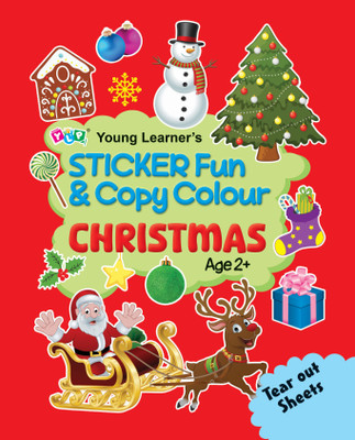 Sticker Fun & Copy Colour Christmas  - COLOURING, ACTIVITY, FUN, DRAWING(Paperback, Young Learner Publications Editorial Team)