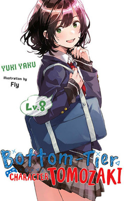 Bottom-Tier Character Tomozaki, Vol. 8 (light novel)(English, Paperback, Kennoji Fly)