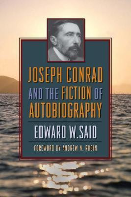 Joseph Conrad and the Fiction of Autobiography(English, Paperback, Said Edward)