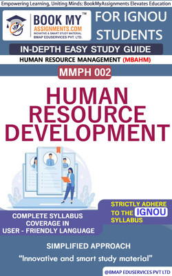 IGNOU MMPH 002 Human Resource Development Study Guide (In Depth Guide) for Ignou Student(Paperback, BMA Publication)