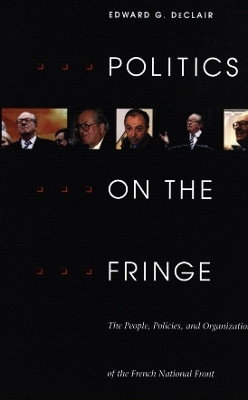 Politics on the Fringe(English, Paperback, DeClair Edward G.)