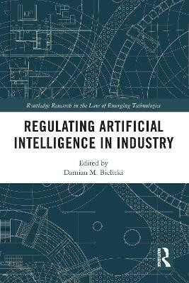 Regulating Artificial Intelligence in Industry(English, Paperback, unknown)