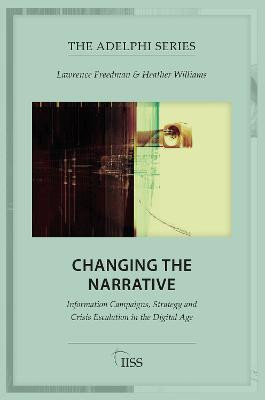Changing the Narrative(English, Paperback, Freedman Lawrence)