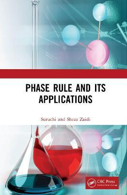 Phase Rule and Its Applications(English, Hardcover, Suruchi Sheza)