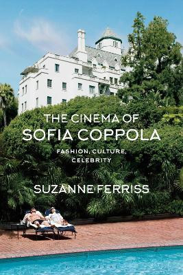 The Cinema of Sofia Coppola(English, Paperback, Ferriss Suzanne Professor)