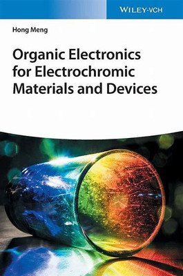 Organic Electronics for Electrochromic Materialsand Devices(Paperback, Meng)