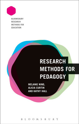 Research Methods for Pedagogy(English, Hardcover, Nind Melanie Prof.)