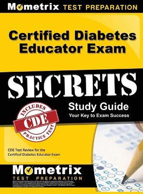 Certified Diabetes Educator Exam Secrets, Study Guide(English, Hardcover, unknown)