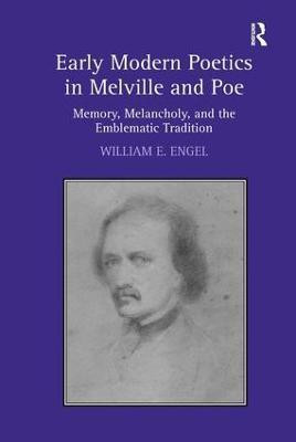 Early Modern Poetics in Melville and Poe(English, Hardcover, Engel William E.)