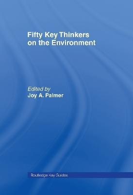 Fifty Key Thinkers on the Environment(English, Hardcover, unknown)