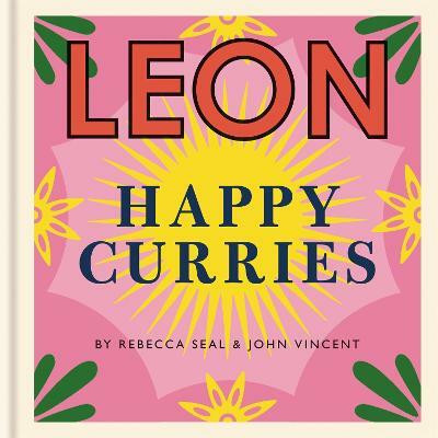 Happy Leons: Leon Happy Curries(English, Hardcover, Seal Rebecca)