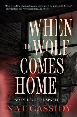 When the Wolf Comes Home(English, Paperback, Cassidy Nat)