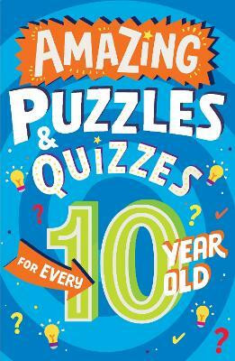 Amazing Puzzles and Quizzes for Every 10 Year Old(English, Paperback, Gifford Clive)