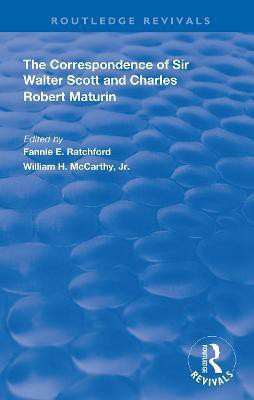 The Correspondence of Sir Walter Scott and Charles Robert Maturim(English, Paperback, unknown)