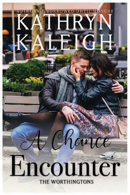 A Chance Encounter(English, Paperback, Kaleigh Kathryn)