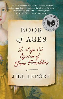 Book of Ages(English, Paperback, Lepore Jill)