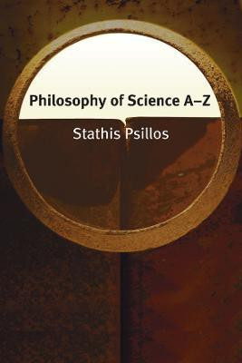 Philosophy of Science A-Z(English, Electronic book text, Psillos Stathis)