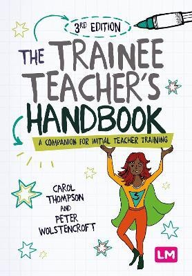 The Trainee Teacher's Handbook(English, Paperback, Thompson Carol)