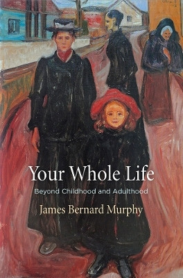 Your Whole Life(English, Electronic book text, Murphy James Bernard)