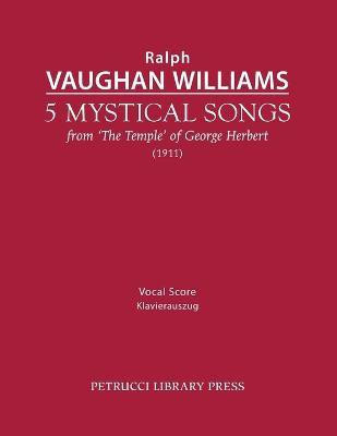 5 Mystical Songs(English, Paperback, Vaughan Williams Ralph)