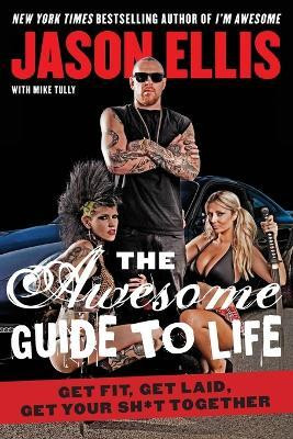 The Awesome Guide to Life(English, Paperback, Ellis Jason)