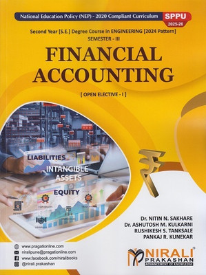 FINANCIAL ACCOUNTING for SPPU Second Year (SE) Degree in Engineering Semester 3(Paperback, Dr. Nitin N. Sakhare, Dr. Ashutosh M. Kulkarni, Rushikesh S. Tanksale, Rushikesh S. Tanksale) FINANCIAL ACCOUNTING for SPPU Second Year (SE) Degree in Engineering Semester 3(Paperback, Dr. Nitin N. Sakhare, Dr. Ashutosh M. Kulkarni, Rushikesh S. Tanksale, Rushikesh S. Tanksale)