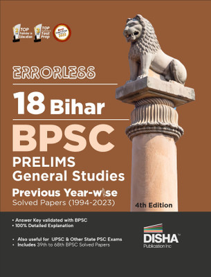 Errorless 18 Bihar BPSC Prelims General Studies Previous Year-wise Solved Papers (1994 - 2023) 4th Edition | 39th to 68th BPSC PYQs Question Bank | Bihar Public Service Commission |(Paperback, Disha Experts)