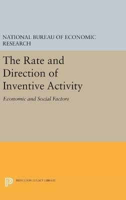 The Rate and Direction of Inventive Activity(English, Hardcover, National Bureau of Economic Research)