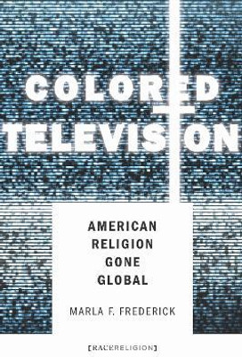 Colored Television(English, Hardcover, Frederick Marla)