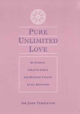 Pure Unlimited Love(English, Electronic book text, Templeton Sir John)