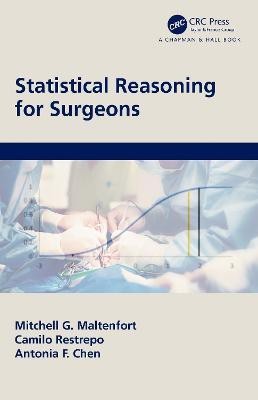 Statistical Reasoning for Surgeons(English, Paperback, Maltenfort Mitchell G.)