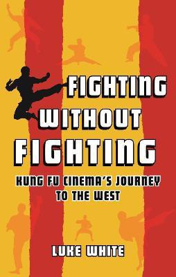 Fighting without Fighting(English, Hardcover, White Luke)