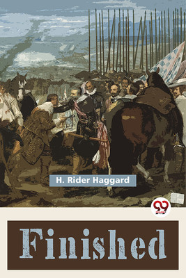Finished(English, Paperback, Haggard H. Rider)