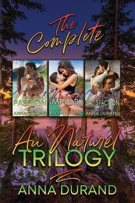 The Complete Au Naturel Trilogy(English, Paperback, Durand Anna)