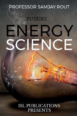 Future Energy Science(English, Paperback, Sanjay Professor)